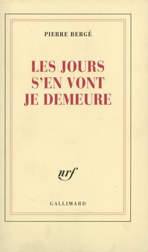 Les jours s'en vont je demeure von GALLIMARD