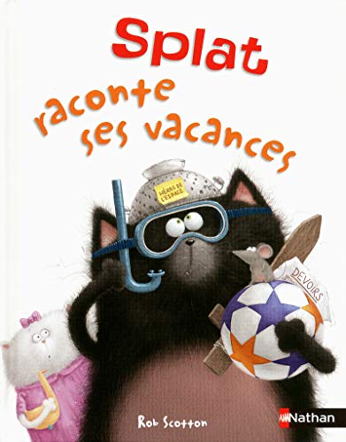 Splat raconte ses vacances von NATHAN