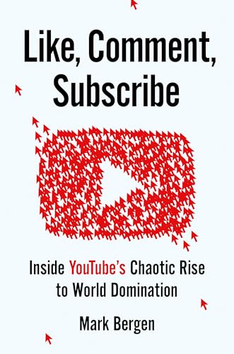 Like, Comment, Subscribe: Inside YouTube's Chaotic Rise to World Domination von Viking