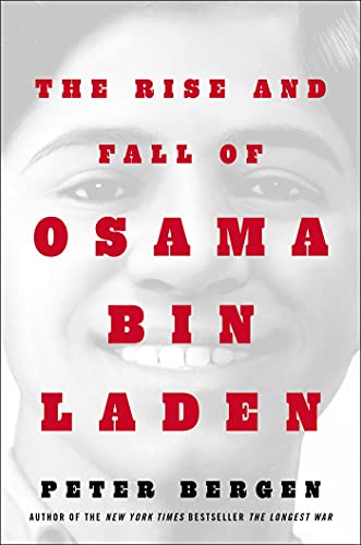 The Rise and Fall of Osama bin Laden: The Biography (Bestselling Historical Nonfiction) von Simon & Schuster