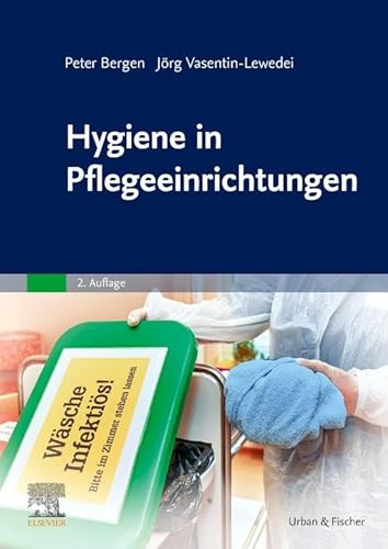 Hygiene in Pflegeeinrichtungen von Elsevier