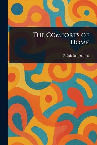 The Comforts of Home von Anson Street Press