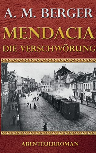 Mendacia - Die Verschwörung von Books on Demand