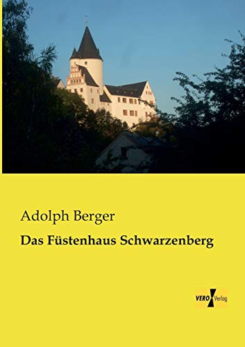 Das Fuestenhaus Schwarzenberg