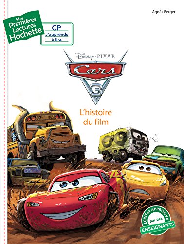 Premières lectures CP1 Disney - Cars 3: L'histoire du film