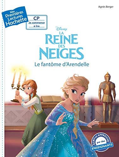 Premières lectures - Disney -La Reine des Neiges: Le fantôme d'Arendelle