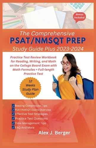 The Comprehensive PSAT/NMSQT Prep Study Guide Plus 2023-2024: Practice Test Review Workbook for Reading, Writing, and Math on the College Board Exam with Math Formulas + Full-length Practice Test