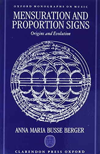 Mensuration and Proportion Signs: Origins and Evolution (Oxford Monographs on Music) von Oxford University Press Inc