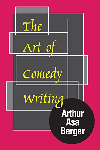The Art of Comedy Writing von Routledge