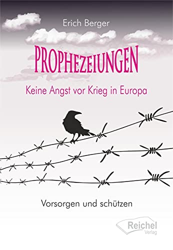 Prophezeiungen: Keine Angst vor Krieg in Europa