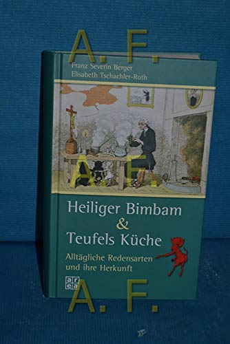 Heiliger Bimbam & Teufels Küche