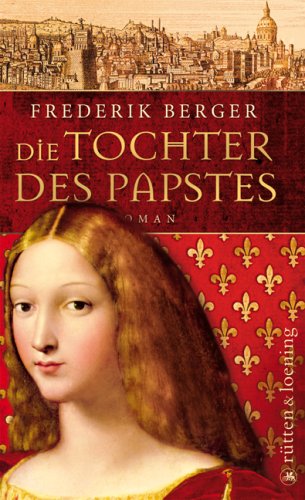 Die Tochter des Papstes: Roman