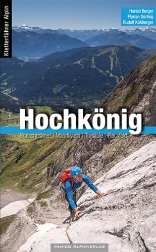 Kletterführer Hochkönig: inkl. Topokarten