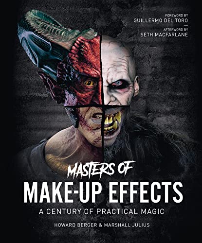 Masters of Make-Up Effects: A Century of Practical Magic von Welbeck