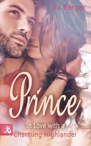 Prince: In Love with a charming Highlander (Highland Gentlemen, Band 7)