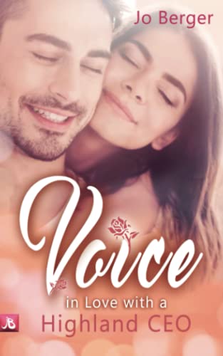 Voice: In Love with a Highland CEO (Highland Gentlemen, Band 9)