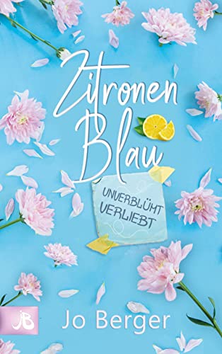 Zitronenblau: Unverblümt verliebt