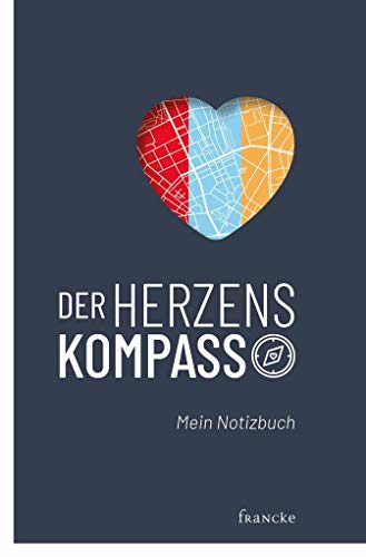 Der Herzenskompass: Mein Notizbuch