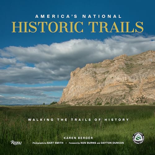 America's National Historic Trails: Walking the Trails of History (Great Hiking Trails) von Rizzoli