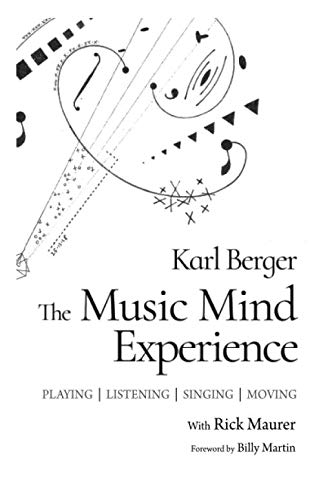 The Music Mind Experience: Playing-Listening-Singing-Moving von Creative Music Studio