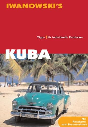 Kuba: Inselführer von Iwanowski Verlag