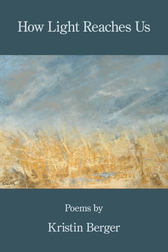 How Light Reaches Us How Light Reaches Us von Kelsay Books