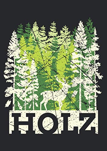 Notizbuch A4 kariert mit Softcover Design: Holzarbeit Wald Bäume Holz Hirsch Jagd Geschenk Förster: 120 karierte DIN A4 Seiten