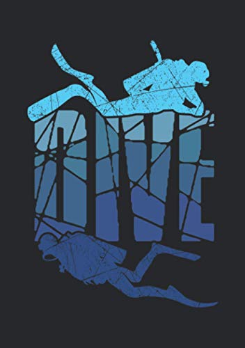 Notizbuch A5 kariert mit Softcover Design: Dive Taucher Spruch Taucher Silhouette Apnoe Tauchen: 120 karierte DIN A5 Seiten Notizbuch A5 kariert mit Softcover Design: Dive Taucher Spruch Taucher Silhouette Apnoe Tauchen: 120 karierte DIN A5 Seiten von Independently published