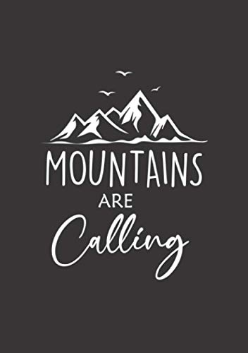 Notizbuch A5 kariert mit Softcover Design: Outdoor Camping Berge Hiking Mountains are Calling: 120 karierte DIN A5 Seiten Notizbuch A5 kariert mit Softcover Design: Outdoor Camping Berge Hiking Mountains are Calling: 120 karierte DIN A5 Seiten