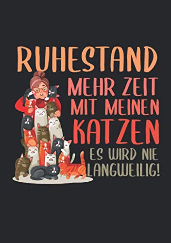 Notizbuch A5 kariert mit Softcover Design: Rente Ruhestand Pension mit Katzen Kätzchen Katzenmama: 120 karierte DIN A5 Seiten Notizbuch A5 kariert mit Softcover Design: Rente Ruhestand Pension mit Katzen Kätzchen Katzenmama: 120 karierte DIN A5 Seiten von Independently published
