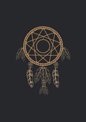 Notizbuch A5 liniert mit Softcover Design: Indianischer Traumfänger Dreamcatcher Schamane Meditation: 120 linierte DIN A5 Seiten Notizbuch A5 liniert mit Softcover Design: Indianischer Traumfänger Dreamcatcher Schamane Meditation: 120 linierte DIN A5 Seiten