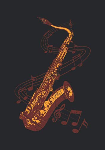 Notizbuch A5 liniert mit Softcover Design: Saxophon Musiker Musik Instrument Saxophonist Geschenk: 120 linierte DIN A5 Seiten Notizbuch A5 liniert mit Softcover Design: Saxophon Musiker Musik Instrument Saxophonist Geschenk: 120 linierte DIN A5 Seiten von Independently published