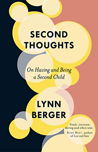 Second Thoughts: On Having and Being a Second Child von September Publishing