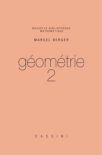 Géométrie 2: Tome 2