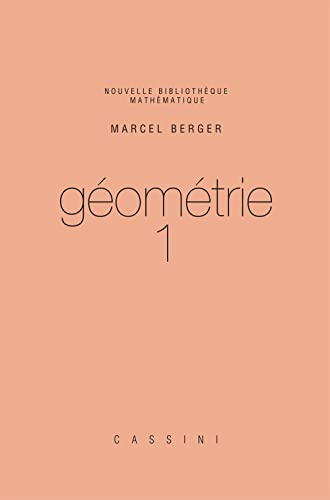 Géométrie 1: Tome 1