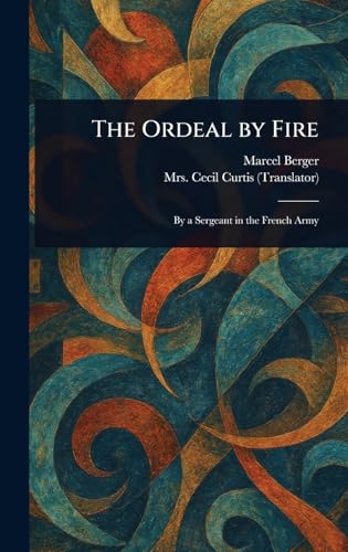The Ordeal by Fire von Anson Street Press
