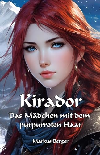 Kirador: Das Mädchen mit dem purpurroten Haar