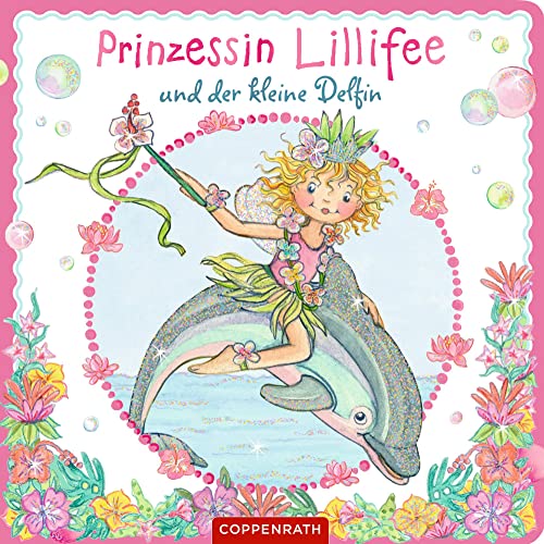 Prinzessin Lillifee und der kleine Delfin (Pappbilderbuch) von Die Spiegelburg