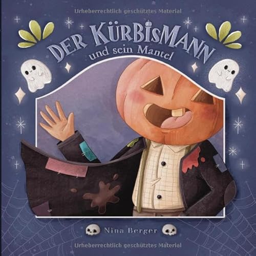 Der Kürbismann und sein Mantel Der Kürbismann und sein Mantel
