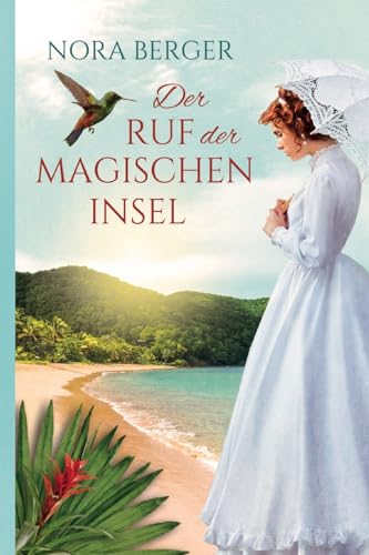 Der Ruf der magischen Insel: Die Fortsetzung von »Im Bann der magischen Insel«