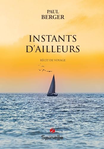 Instants d’ailleurs Instants d’ailleurs von SPINELLE