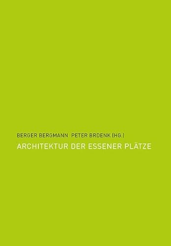 Architektur der Essener Plätze