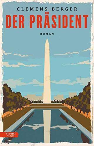 Der Präsident: Roman