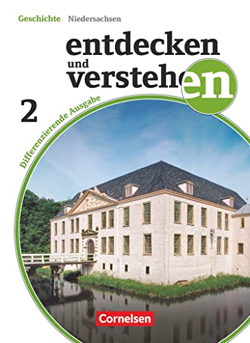 Entdecken und verstehen - Geschichtsbuch - Differenzierende Ausgabe Niedersachsen - Band 2: 7./8. Schuljahr: Von der Reformation bis zur Weimarer Republik - Schulbuch von Cornelsen Verlag GmbH