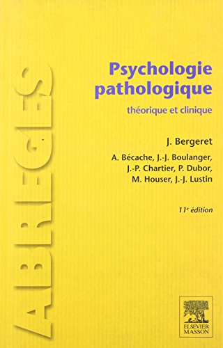Psychologie pathologique: théorique et clinique von Elsevier Masson