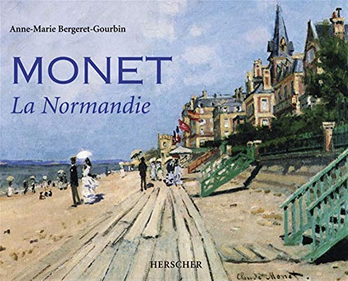 Monet: La Normandie