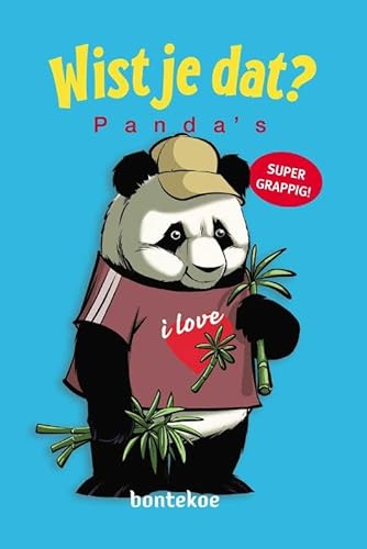 Panda's (Wist je dat?) von Bontekoe & Het Tillenbeest