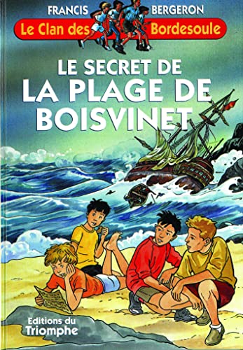 Le Clan des Bordesoule T20 - le Secret de la Plage de Boisvinet