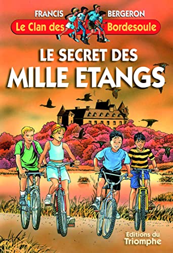 Le secret des Mille étangs