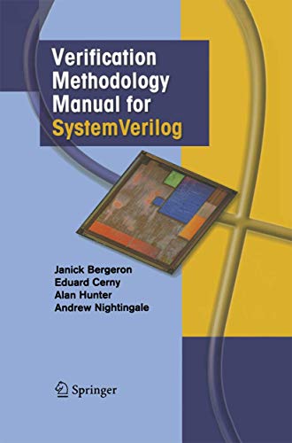 Verification Methodology Manual for SystemVerilog von Springer